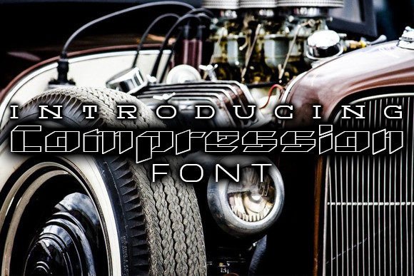 Compression Font for Handmade and Commercial Projects