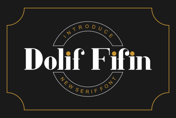 Dolif Fifin Display Font for Bold Campaigns
