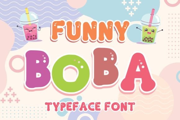 Funny Boba: A Playful Display Font for Creative Projects