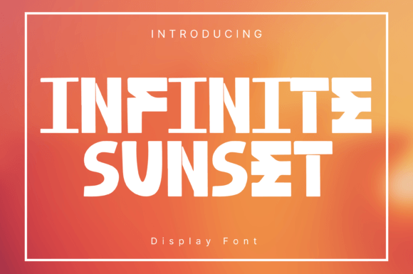 Infinite Sunset Font Review