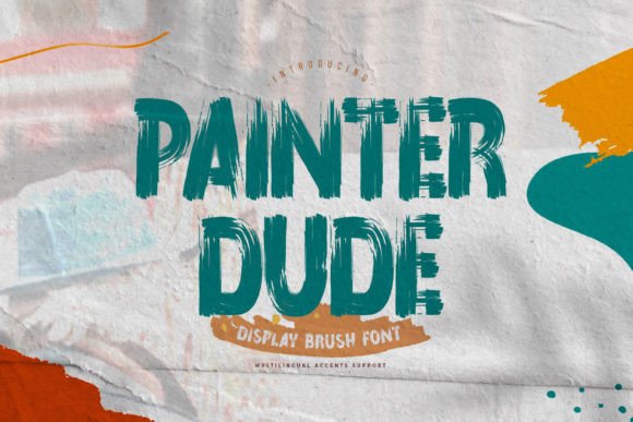 Painter Dude: A Bold Font for High-Impact Campaigns