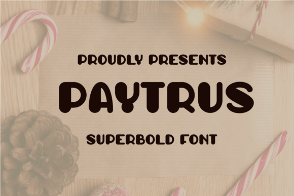 Paytrus: A Bold Display Font for Impactful Branding