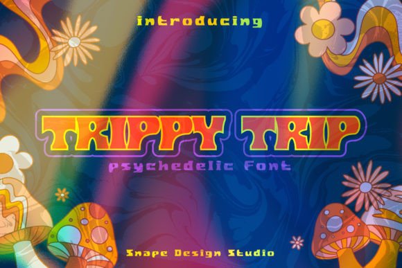Trippy Trip: A Display Font for Bold Visual Statements